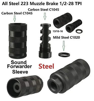 All Steel  Muzzle Brake 1/2X28 TPI For .22LR .223 5.56 With 13/16X16 TPI Sleeve • $44.99