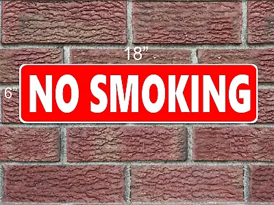 NO SMOKING 6x18 Metal Sign Red For Repair Shop Boat Dock School • $17.95