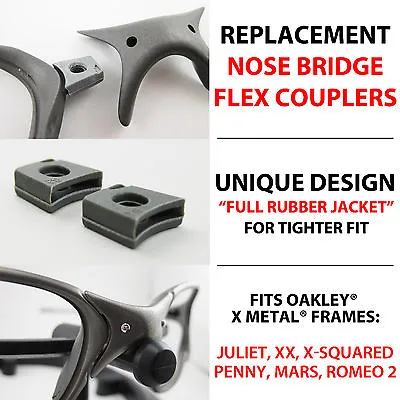 Flex Couplers Oakley X Metal Juliet XX X-Squared Mars Penny Romeo 2 Nose Bridge • $7.98