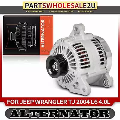 Alternator For Jeep Wrangler TJ 2004 L6 4.0L 136 Amp 12 Volt CW 6-Groove Pulley • $106.99