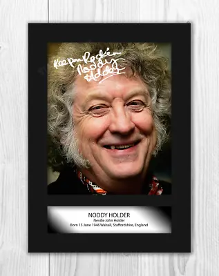 £38.22 • Buy Noddy Holder Slade A4 Signed Mounted Photograph Poster Choice Of Frame