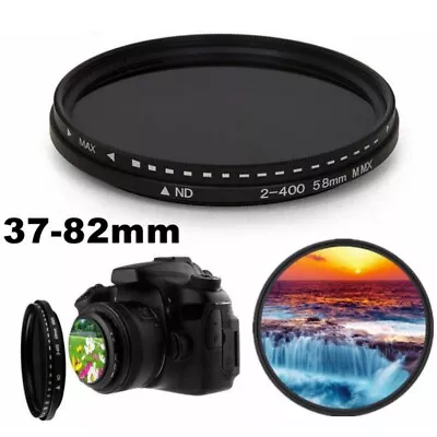 Fader Variable ND-Filter ND2 To ND400 Neutral Density For Camera Lens 37-82mm • $14.98