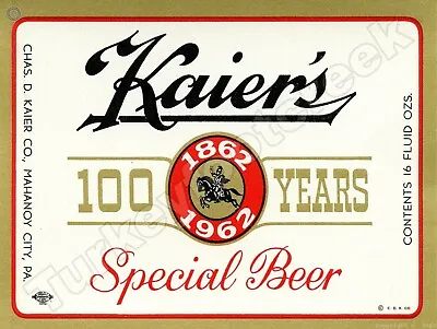 Kaier's 100 Years Special Beer Label 9  X 12  Metal Sign • $14.99