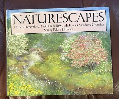 Naturescapes : A3-D Field Guide To Woods Forests Meadows& MarshesPop-up Book • $7