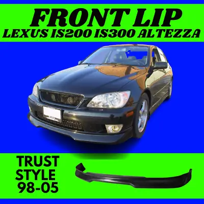 Front Lip Splitter FOR Lexus IS200 IS300 Altezza (98-05) Trust Style Extension • $399