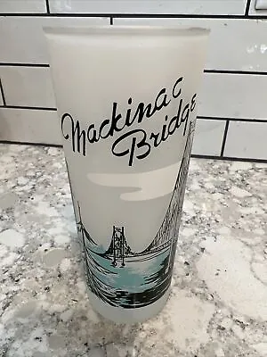 Vintage Mackinac Bridge Frosted Souvenir Glass 1950s Michigan Mackinaw Straits • $9