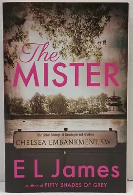 THE MISTER By E. L. James (2019 Pb) * FREE SHIPPING * • $7.99