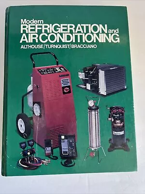 Modern Refrigeration And Air Conditioning By Bracciano Alfred F. Hardback Book • $8.99