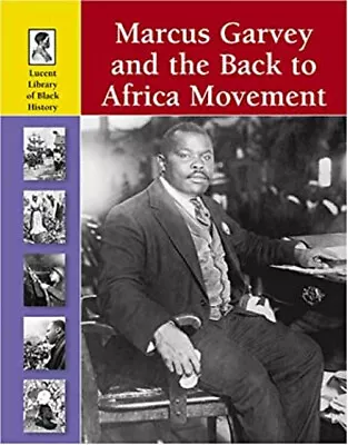 Marcus Garvey And The Back To Africa Movement Library Binding Stu • $6.63