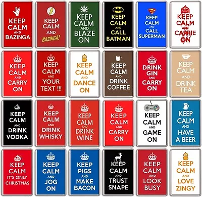 FRIDGE MAGNET - KEEP CALM AND.... (Various Designs) - Large  • £1.55