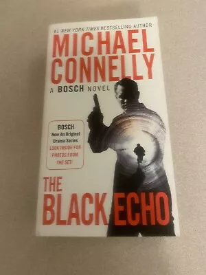 “The Black Echo” Paperback Book Michael Connelly A Bosch Novel (1st In Series) • $8