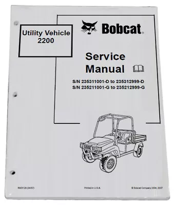 Bobcat 2200 Utility Vehicle Service Manual Shop Repair Book # 6903129 • $58.32