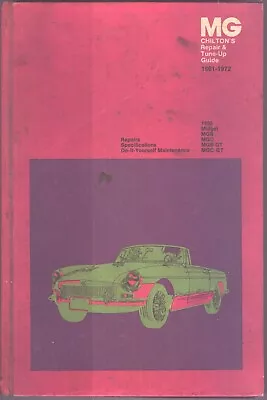 Chilton's Mg Repair & Tune-up Guide 1961-72 Mgb Mgc Midget 1100 1961-1972 • $9.95