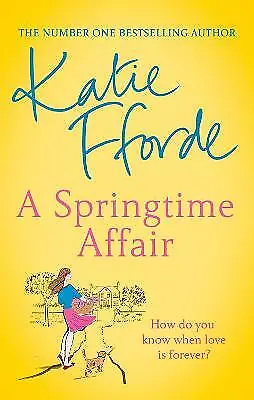 Fforde Katie : A Springtime Affair: From The #1 Bestsel FREE Shipping Save £s • £2.97