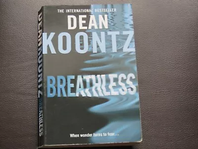 £4.89 • Buy Dean Koontz, Breathless Paperback Book. 