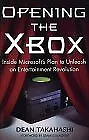 Opening The Xbox: Inside Microsoft's Plan To Unleash An Entertainment Revolu... • $7.37