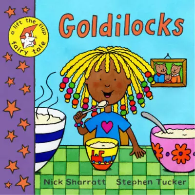 Goldilocks (Lift-the-flap Fairy Tale) Stephen Tucker Used; Good Book • £3.35