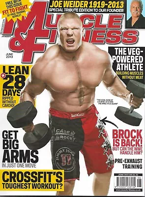 Muscle And Fitness Magazine June 2013 Edition - Cover Brock Lesnar • $7.63