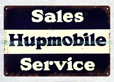 Garage Wall Art Hupmobile Sales Service Metal Tin Sign • $18.97