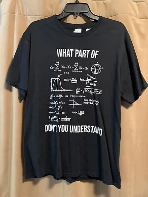 What Part Of...Don't You Understand Funny Math Teacher Gift Short Sleeve T-Shirt • $10