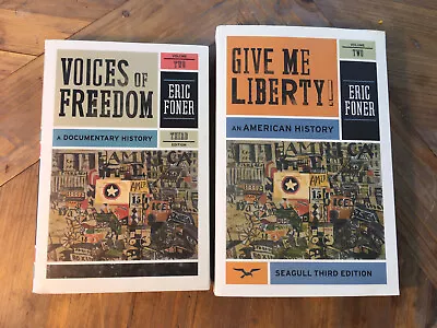 Eric Foner Give Me Liberty And Voices Of Freedom 2 Book Set (3rd Edition) • $12.67