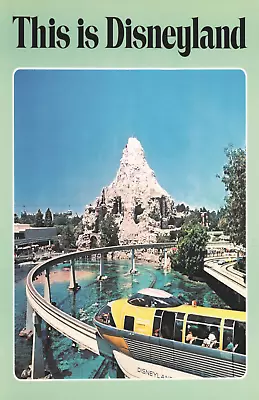 This Is Disneyland 1977 Promotional Poster Print 11x17 Matterhorn Monorail • $16.19