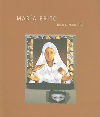 Maria Brito (A Ver: Revisioning Art History Volume 4) • $16.40