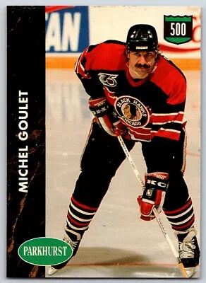 1991-92 Parkhurst MICHEL GOULET #428 Chicago Blackhawks HOF • $1.74