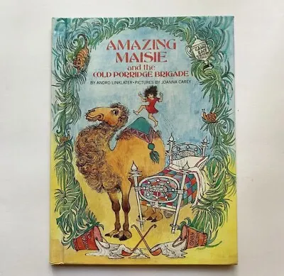 Amazing Maisie And The Cold Porridge Brigade By Andro Linklater 1978 • $31