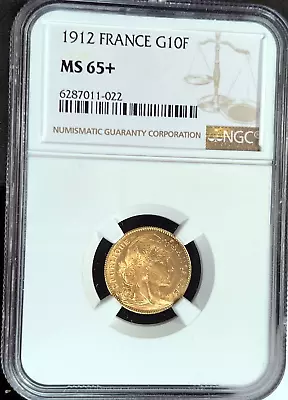 Republic Of France 1912 Gold Rooster 10 Francs *NGC MS-65+* Investment Grade • $293