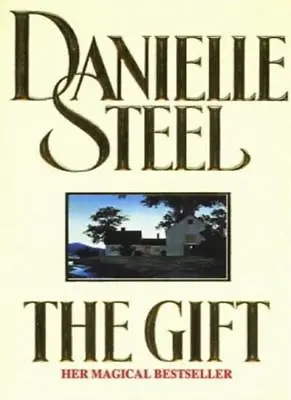 The Gift By Danielle Steel. 9780552142458 • £2.51