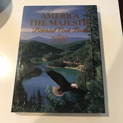 America The Majestic Pictorial Cookbook • $13