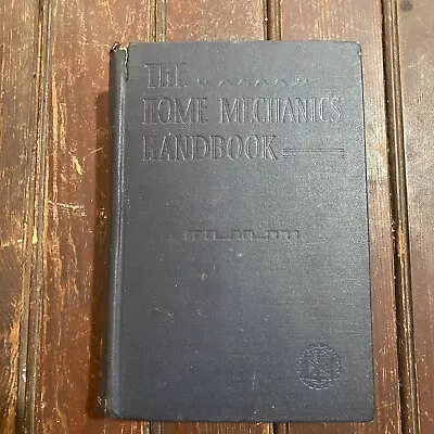 The Home Mechanic's Handbook Encyclopedia Of Tools... 1945 Van Nostrand  HB • $19.99