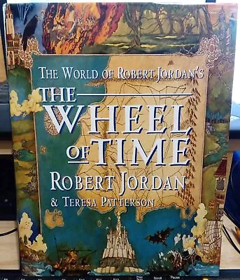 Jordan Patterson THE WORLD OF ROBERT JORDAN'S THE WHEEL OF TIME  HC Book • $36