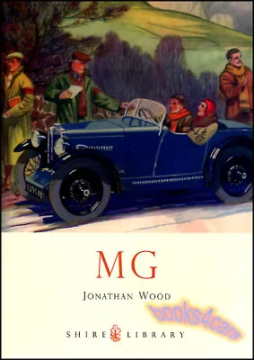 Mg Book Mgb Mga Tc Td Tf Midget Wood Mgc Mgf Rv8 Zs Ta Sa Zr Zt Sv Sports Car A • $29.95