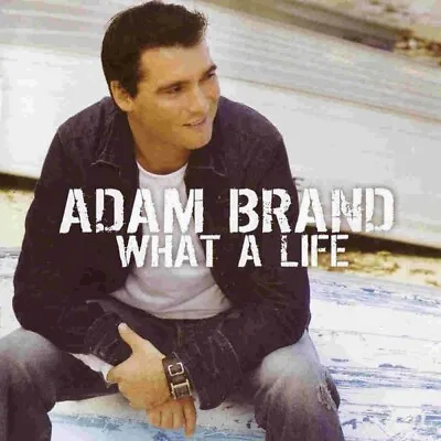 $5 • Buy Adam Brand   What A Life CD