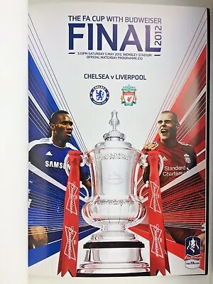 The FA Cup With Budweiser Final 2012 Programme Chelsea V Liverpool  • £7