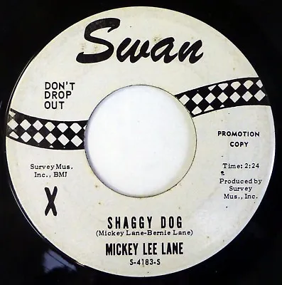 MICKEY LEE LANE Promo 45 Shaggy Dog Oo-Oo On VG+ Minus Swan  SCHREIBER  CT 2197 • $12.99