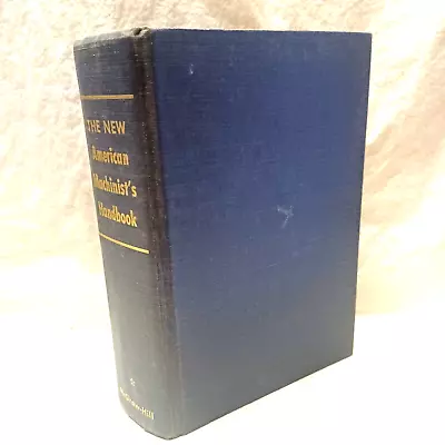 MACHINISTS HANDBOOK 1955 Book Fred H Colvin New American McGraw-Hill • $40.49