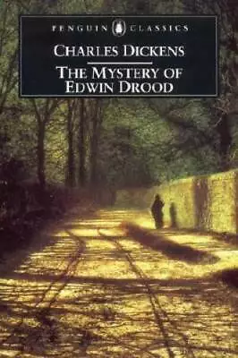 The Mystery Of Edwin Drood (Penguin Classics) - Paperback - GOOD • $4.39