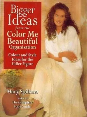 Big Ideas Colour Me Beautiful By Spillane Mary Paperback Book The Cheap Fast • £3.49