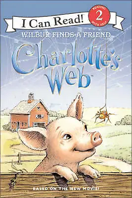 Charlotte's Web: Wilbur Finds A Friend; I- Paperback Aleksey Ivanov 0060882816 • £7.61