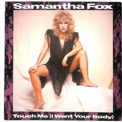 Samantha Fox Touch Me (I Want Your Body) 12  Vinyl Single 1986 FOXYT1 Jive 45 EX • £9.36
