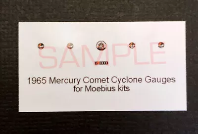 1965 MERCURY COMET CYCLONE GAUGE FACES For 1/25 MOEBIUS Kits—PLEASE READ DESC • $2.99