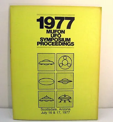 Mufon UFO Symposium Proceedings 1977 Scottsdale Arizona • $16.95