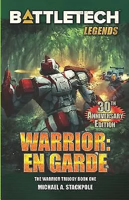 BattleTech Legends Warrior En Garde Warrior Trilogy Book By Stackpole Michael A • $40.23