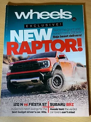 Wheels Australia's Car Magazine March 2022 Mar 22 280kW Ford Ranger Raptor • $10.99