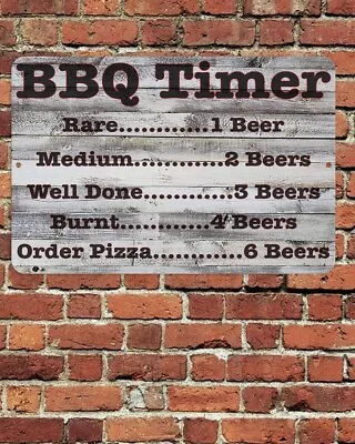 BBQ Timer Sign Aluminum Metal 8 X12  Backyard Funny Grill • $12.75