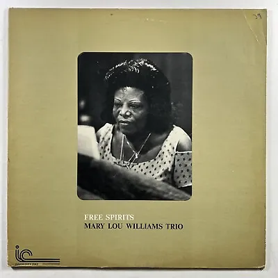 Mary Lou Williams Trio “Free Spirits” LP/Inner City Records (VG+) 1976 • $73.73