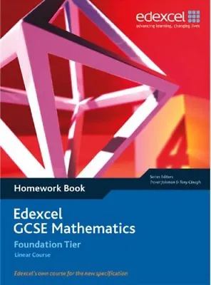 Edexcel GCSE Maths: Linear Foundation Homework Book By Tony Clough Trevor John • £4.13